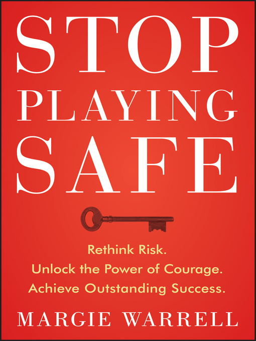 Title details for Stop Playing Safe by Margie Warrell - Available